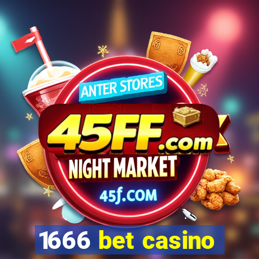 1666 bet casino